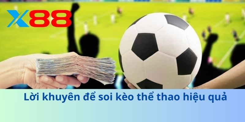 Soi Kèo Thể Thao Chính Xác – Bí Quyết Thắng Cược Hiệu Quả 4 Lời khuyên để soi kèo thể thao hiệu quả